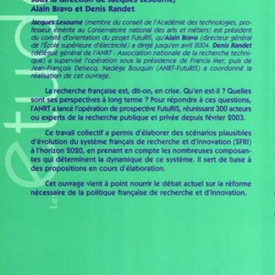 Avenirs de la recherche et de l'innovation en France sous la direction de Jacques Lesourne, Alain Bravo et Denis Randet