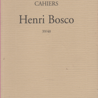Collectif Cahiers Henri Bosco 39/40
