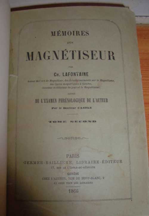 Mémoires d'un magnétiseur par Ch.Lafontaine Tome 1 et 2