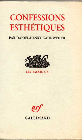 Confessions esthétiques par Daniel-Henry Kahnweiler