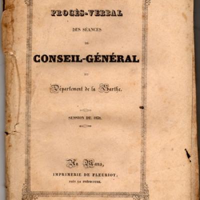 Procès-verbal des séances du conseil-général du département de la Sarthe. 1838