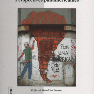 Taglioni et Théodat dirigent Coopération et intégration Perspectives panaméricaines