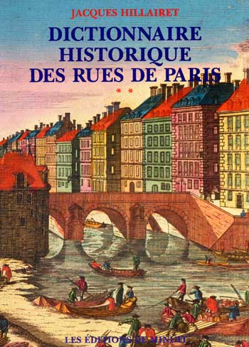 Dictionnaire historique des rues de Paris par Hillairet