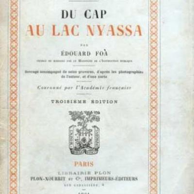 A travers l'Afrique Centrale. Du Cap au lac Nyssa par Edouard Foa