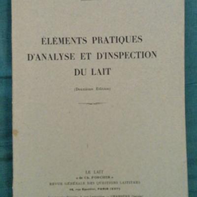 Thieulin G. et Vuillaume R. Eléments pratiques d'analyse et d'inspection du lait