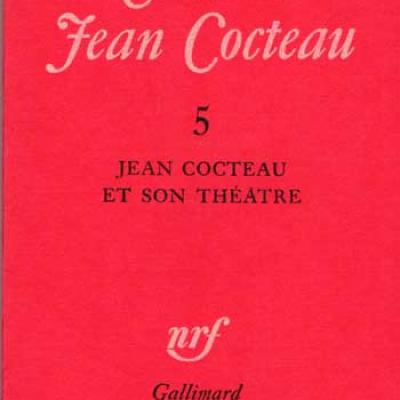 Jean Cocteau Cahiers Jean Cocteau Et son théâtre Numéro 5