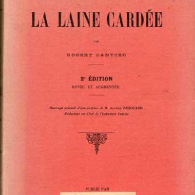 Etude sur le travail de la laine cardée par Robert Dantzer