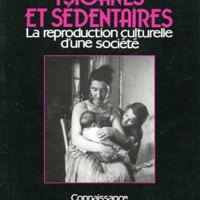 Formoso Bernard Tsiganes et sédentaires La reproduction culturelle d'une société