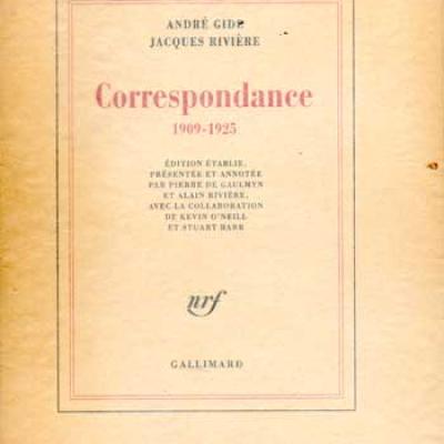 Gide André Rivière Jacques Correspondance 1909-1925