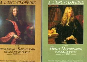 Chartier Henri Daguesseau conseiller d'état Tome 1 et 2
