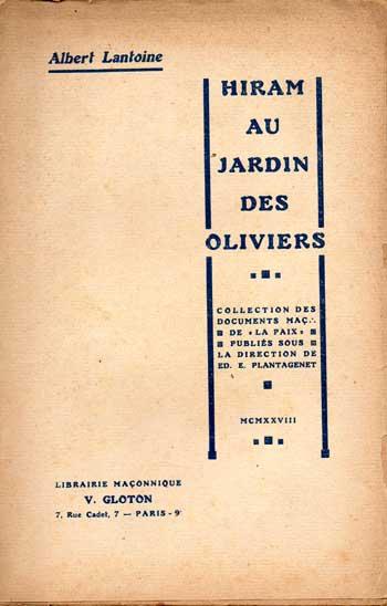 Hiram au jardin des oliviers par Albert Lantoine