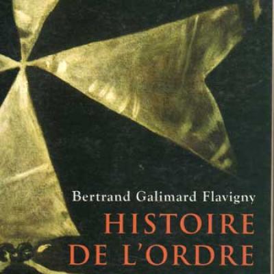 Histoire de l'ordre de Malte par Bertrand Galimard Flavigny