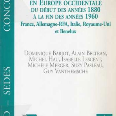 Industrialisation et sociétés en Europe occidentale du début des années 1880 à la fin des années 1960