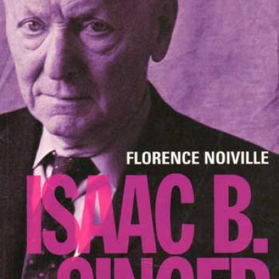 Isaac B.Singer par Florence Noiville