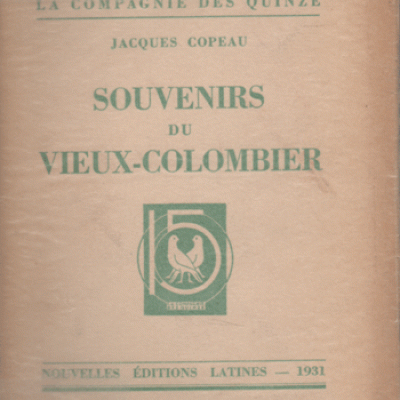 Copeau Jacques Souvenirs du Vieux-Colombier Réservé