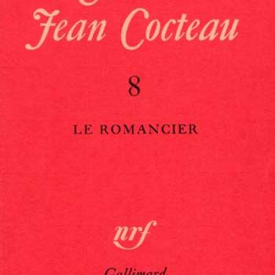 Jean Cocteau Cahiers Jean Cocteau Le romancier Numéro 8