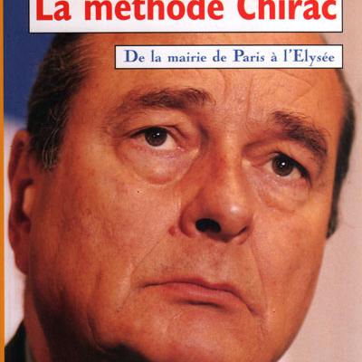 La méthode Chirac par Jean-Pierre Renaud