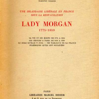 Ian Moraud Marcel Une irlandaise libérale en France sous la Restauration Lady Morgan