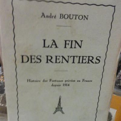 Bouton André La fin des rentiers