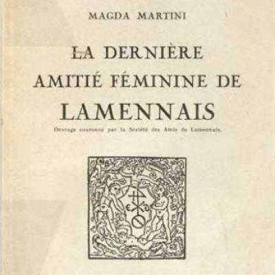 La dernière amitié féminine de Lamennais par Magda Martini