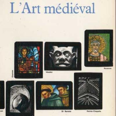 Histoire de l'art L'art médiéval par Elie Faure