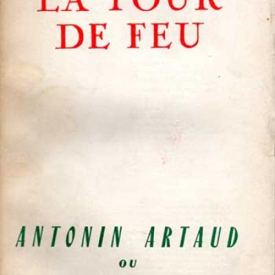 La Tour de Feu Antonin Artaud ou la santé des poètes VENDU