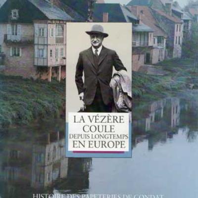 La Vézère coule depuis longtemps en Europe par Frédéric Vitoux