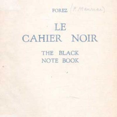 Forez (Mauriac) Le cahier noir The Black Note Book
