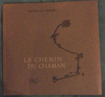 White Kenneth Le chemin du chaman