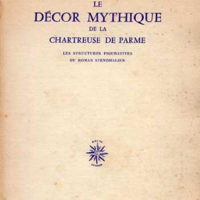 Le décor mythique de la Chartreuse de Parme par Gilbert Durand