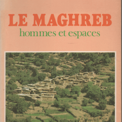 Troin J.F. dirige Le Maghreb Hommes et espaces