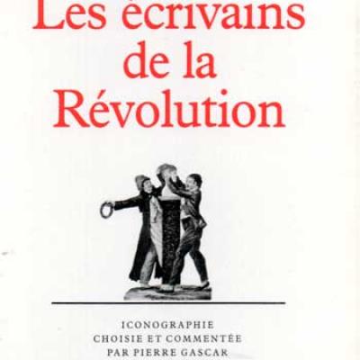 Gascar Pierre présente Album Les écrivains de la révolution