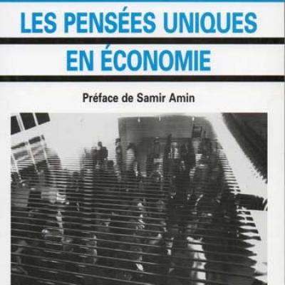 Les pensées uniques en économie par Hakim Ben Hammouda