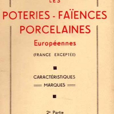 Tardy présente Les poteries-faïences porcelaines européennes (France exceptée)