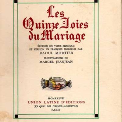Mortier Raoul présente Les Quinze Joies du Mariage. Illustrations Marcel JeanJean
