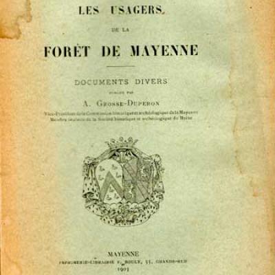 Grosse-Duperon Les usagers de la Forêt de Mayenne