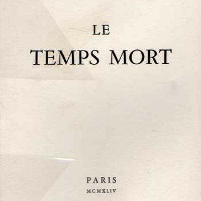 Le temps mort Minervois (Claude Aveline) Exemplaire sur vélin