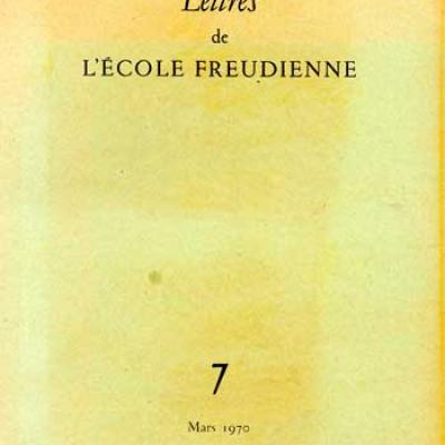 Collectif Lettres de l'école freudienne Numéro 7 Mars 1970