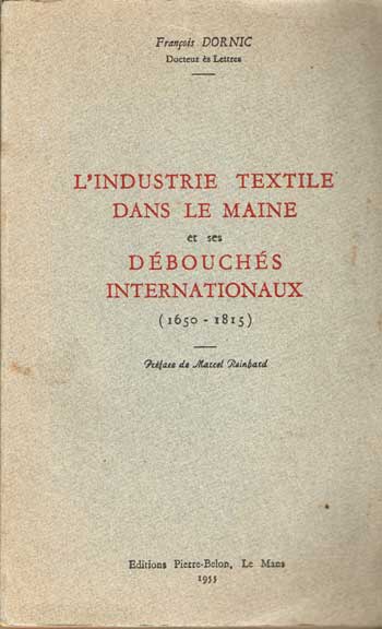 L'industrie textile dans le Maine par François Dornic