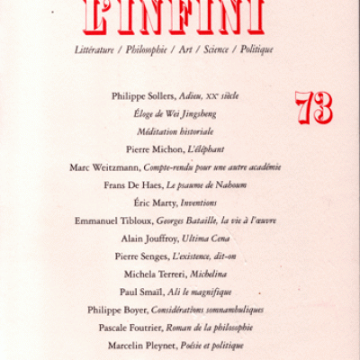 Revue L'Infini Numéro 73. Georges Bataille, la vie à l'oeuvre par E.Tibloux