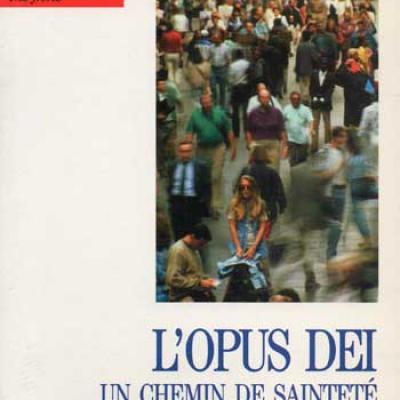 L'Opus Dei un chemin de sainteté par Guiseppe Romano