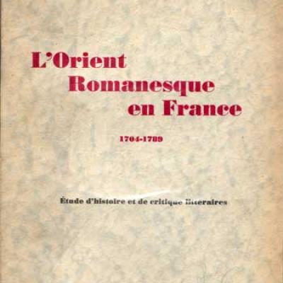 L'orient romanesque en France 1704-1789 par Marie-Louise Dufrenoy