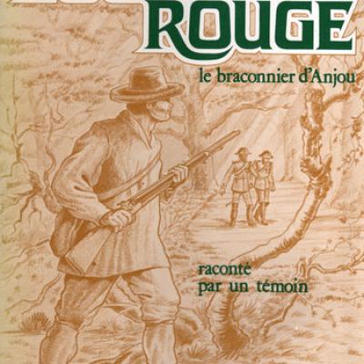 Louis Rougé le braconnier d'Anjou par Joseph Boutin