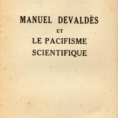 Manuel Devaldès et le pacifisme scientifique par Hem Day