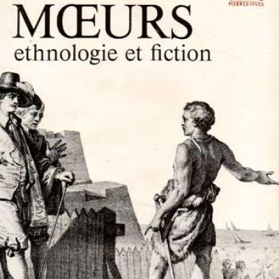 Kempf Roger Moeurs Ethnologie et fiction