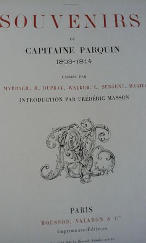 Parquin D.C. Capitaine Souvenirs 1803-1814