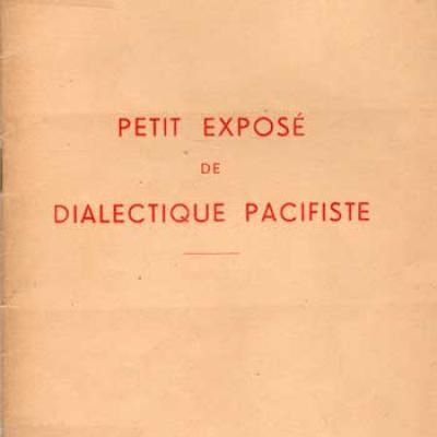 Petit exposé de dialectique pacifiste par J.Molimart