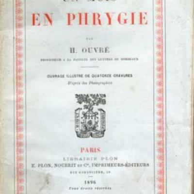 Un mois en Phrygie par H.Ouvré