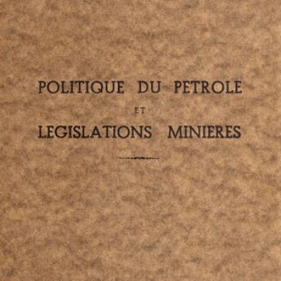 Politique du pétrole et législations minières par Philippe Dupont