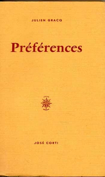 Gracq Julien Préférences Exemplaire numéroté 1961
